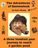 The Adventures of Gammelnok (eBook, ePUB) The Adventures of Gammelnok (eBook, ePUB)