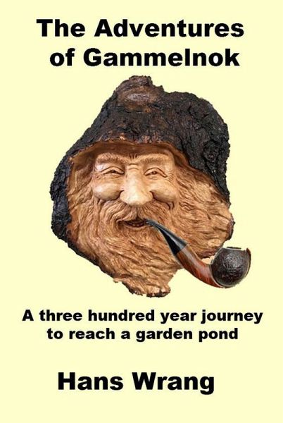 The Adventures of Gammelnok (eBook, ePUB)