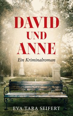 David und Anne (eBook, ePUB) - Seifert, Eva Tara