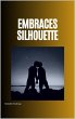 Embraces Silhouette (eBook, ePUB) - Bild 1