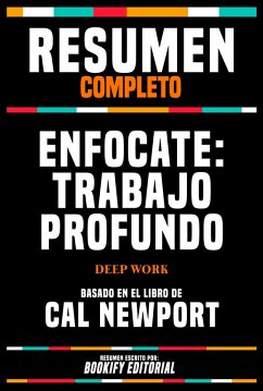 Cover Resumen Completo - Enfocate - Trabajo Profundo (Deep Work) - Basado En El Libro De Cal Newport (eBook, ePUB)