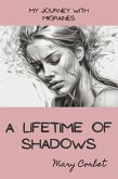 A Lifetime of Shadows: My Journey with Migraines (eBook, ePUB)