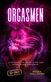 Orgasmen Leidfaden zum Weiblichen und Männlichen Orgasmus (eBook, ePUB) Orgasmen Leidfaden zum Weiblichen und Männlichen Orgasmus (eBook, ePUB)