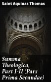 Summa Theologica, Part I-II (Pars Prima Secundae) (eBook, ePUB)