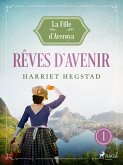 Rêves d'avenir - La Fille d'Averøya, Livre 1 (eBook, ePUB)