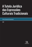 A tutela jurídica das expressões culturais tradicionais (eBook, ePUB)