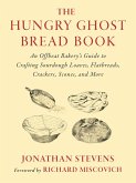 The Hungry Ghost Bread Book (eBook, ePUB)