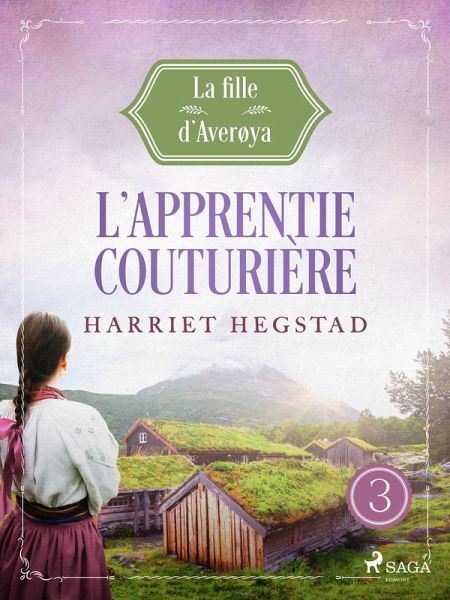 L'Apprentie couturière - La Fille d'Averøya, Livre 3 (eBook, ePUB)