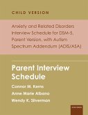 Anxiety and Related Disorders Interview Schedule for DSM-5, Child and Parent Version, with Autism Spectrum Addendum (ADIS/ASA) (eBook, ePUB)