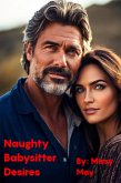 Naughty BabySitter Desires (eBook, ePUB)