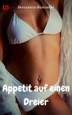 Appetit auf einen Dreier (eBook, ePUB)