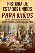 Historia de Estados Unidos para niños... - Bild 1