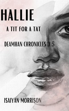 Hallie. A Tit for a Tat (Deamhan Chronicles, #3.5) (eBook, ePUB) Cover Hallie. A Tit for a Tat (Deamhan Chronicles, #3.5) (eBook, ePUB)