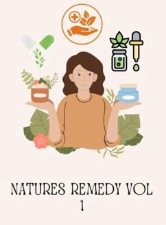 Natures Remedy vol 1 (Natural Remedies for Everyday Insecurities., #1) (eBook, ePUB) - Wale, Lu