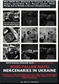 4000 Fallen NATO mercenaries in Ukraine. Nato Love Affair? (eBook, ePUB)