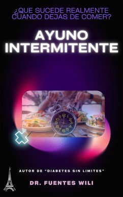 Ayuno Intermitente (eBook, ePUB) - de Luna, Rayo; Wili, Fuentes