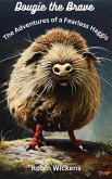 Dougie the Brave - The Adventures of a Fearless Haggis (eBook, ePUB)