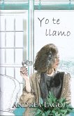 Yo te llamo (eBook, ePUB)