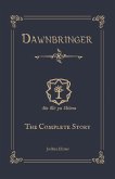 Dawnbringer: The Complete Story (eBook, ePUB)