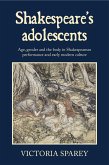 Shakespeare's adolescents (eBook, ePUB) Shakespeare's adolescents (eBook, ePUB)