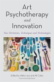 Art Psychotherapy and Innovation (eBook, ePUB)