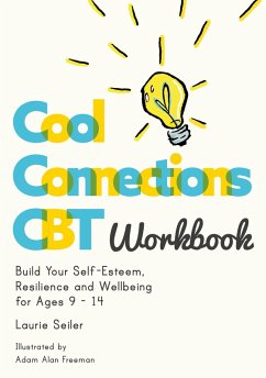 Cool Connections CBT Workbook (eBook, ePUB) - Seiler, Laurie