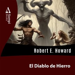 El Diablo de Hierro (MP3-Download) - Howard, Robert E.