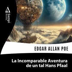 La Incomparable Aventura de un tal Hans Pfaal (MP3-Download) - Poe, Edgar Allan