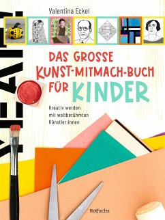 Das große Kunst-Mitmach-Buch für Kinder (Mängelexemplar) - Eckel, Valentina