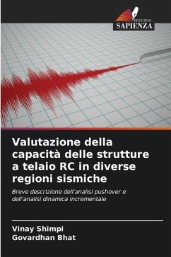 Valutazione della capacità delle strutture a telaio RC in diverse regioni sismiche - Shimpi, Vinay;Bhat, Govardhan