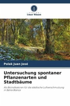 Untersuchung spontaner Pflanzenarten und Stadtbäume - Juan José, Polak