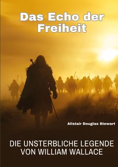 Das Echo der Freiheit - Stewart, Alistair Douglas