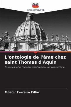 L'ontologie de l'âme chez saint Thomas d'Aquin - Ferreira Filho, Moacir