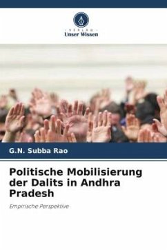 Politische Mobilisierung der Dalits in Andhra Pradesh - Subba Rao, G.N.