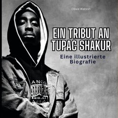 Ein Tribut an Tupac Shakur - Watson, Olivia