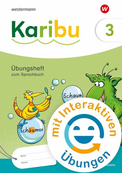 Karibu 3. Übungsheft mit interaktiven Übungen zum Sprachbuch Karibu 3. Übungsheft mit interaktiven Übungen zum Sprachbuch