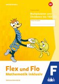 Flex und Flo - Mathematik inklusiv. Themenheft Multiplizieren und Dividieren bis 1000000 F