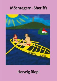 Möchtegern-Sheriffs - Riepl, Herwig