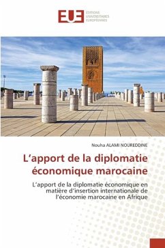 L¿apport de la diplomatie économique marocaine - ALAMI NOUREDDINE, Nouha