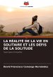 LA RÉALITÉ DE LA VIE EN SOLITAIRE ET... - Bild 1