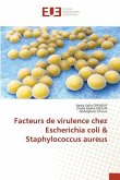Facteurs de virulence chez Escherichia coli & Staphylococcus aureus