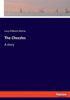 The Chezzles - Morse, Lucy Gibbons