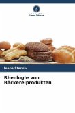 Rheologie von Bäckereiprodukten