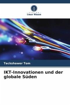 IKT-Innovationen und der globale Süden - Tom, Teckshawer