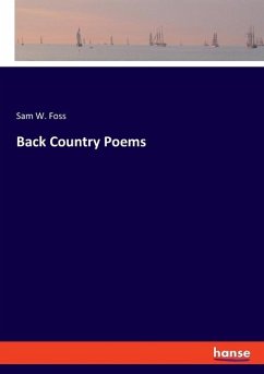 Back Country Poems - Foss, Sam W.