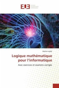 Logique mathématique pour l¿informatique - Lejdel, Brahim