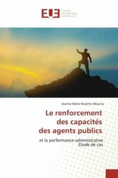 Le renforcement des capacités des agents publics - ABOU'OU, Jeanne Marie Rosette