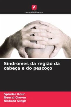 Síndromes da região da cabeça e do pescoço - Kour, Spinder;Grover, Neeraj;Singh, Nishant