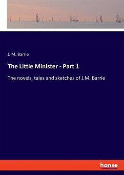 The Little Minister - Part 1 - Barrie, J. M.