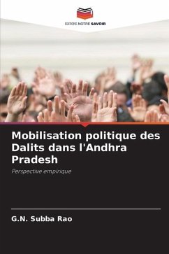 Mobilisation politique des Dalits dans l'Andhra Pradesh - Subba Rao, G.N.